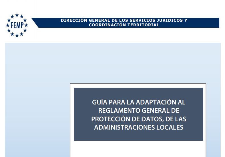 Guía para la adaptación al Reglamento General de Protección de datos, de las administraciones locales